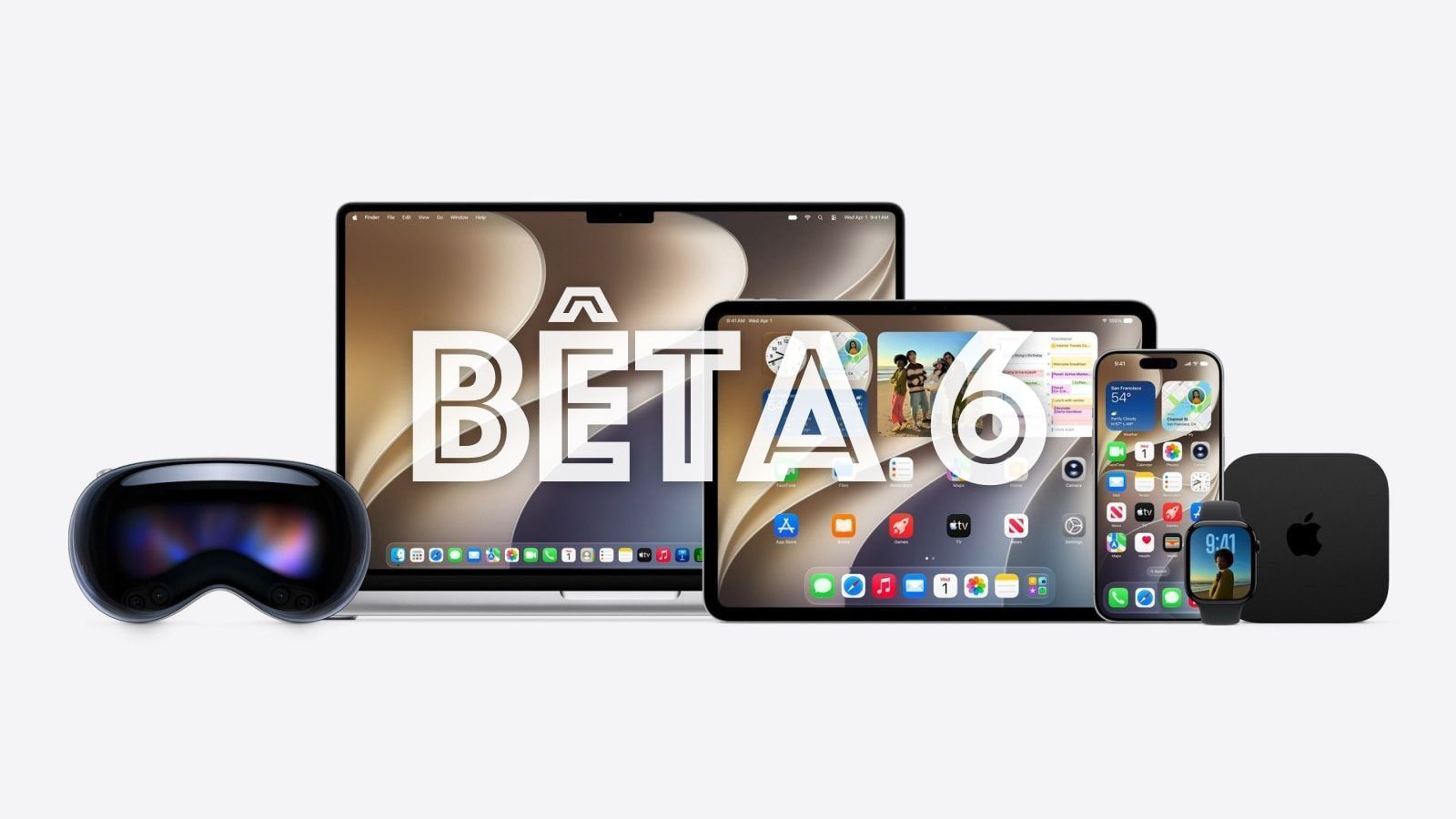 Bêta 6 pour iOS 27, iPadOS 27, macOS 27, tvOS 27, watchOS 27 et visionOS 27