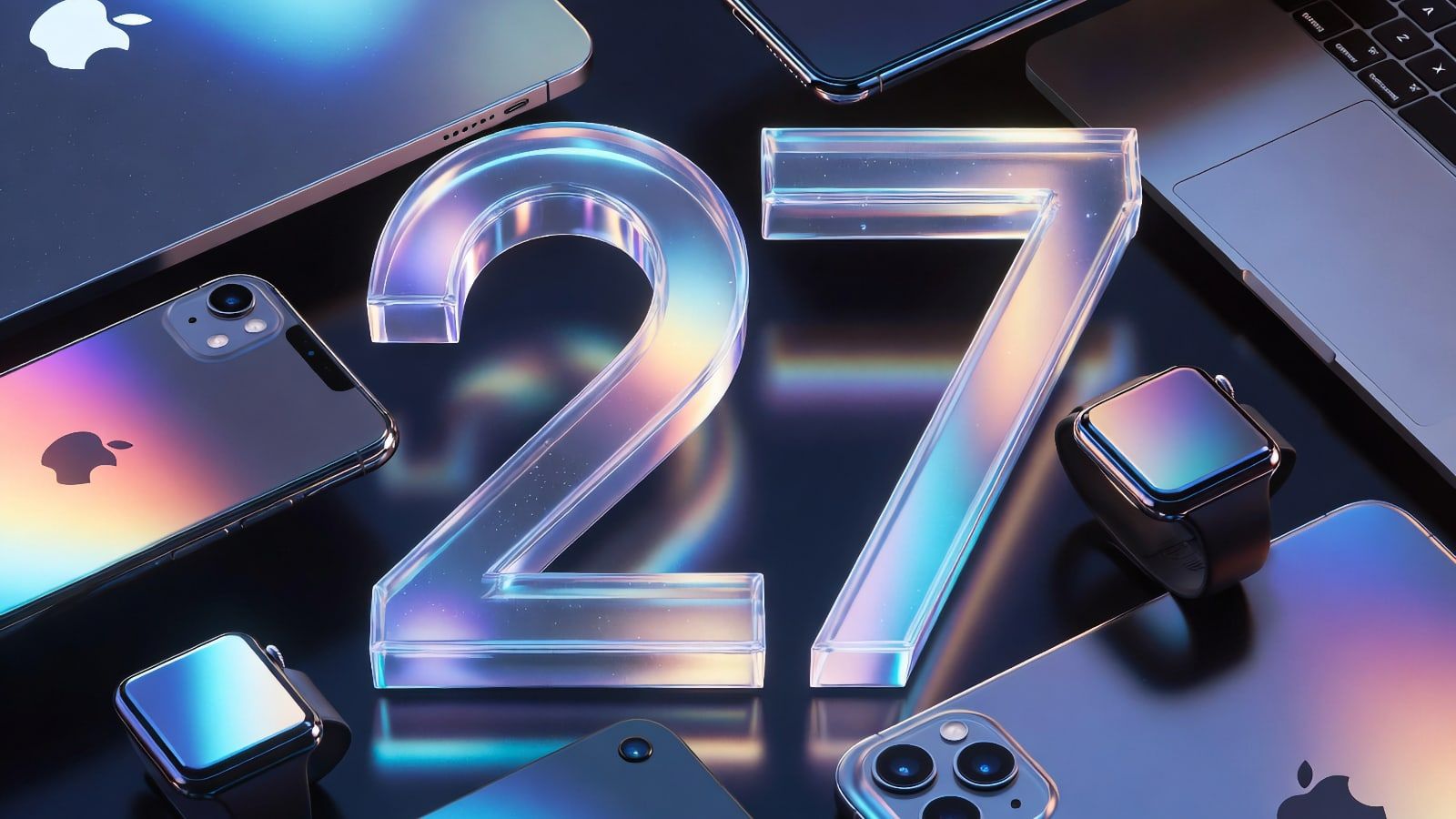Toutes les nouveautés « 27 » attendues pour iOS, macOS, watchOS, etc