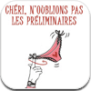 Application Chéri, n'oublions pas les préliminaires à gagner
