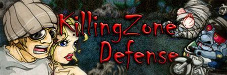 Test : KillingZone Defense Test : KillingZone Defense