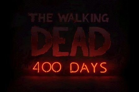 The Walking Dead - 400 Days The Walking Dead - 400 Days