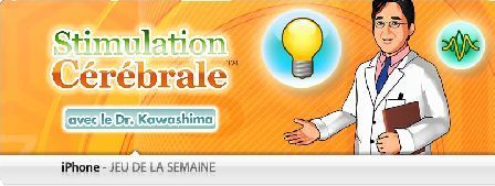 Dr Kawshima : simulation cérébrale avancée Dr Kawshima : stimulation cérébrale avancée